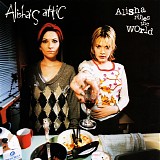 Alisha's Attic - Alisha Rules The World