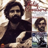 Felix Cavaliere - Felix Cavaliere + Destiny