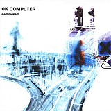 Radiohead - OK Computer [Deluxe Edition]