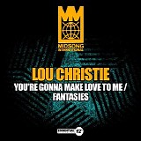 Lou Christie - You're Gonna Make Love To Me