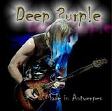 Deep Purple - 2014-04-02 - Antwerpen, Belgium (Catweazle Recording)