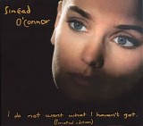Sinead O'Connor - I Don't Want What I Haven't Got CD1