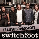 Switchfoot - iTunes Sessions