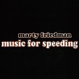 Marty Friedman - Music For Speeding