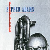 Pepper Adams - Pepper