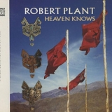 Robert Plant - Heaven Knows