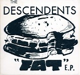 Descendents - "Fat" E.P.