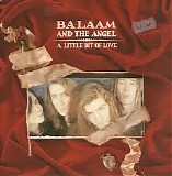 Balaam And The Angel - A Little Bit Of Love