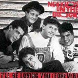 New Kids On the Block - I'll Be Loving You (Forever)