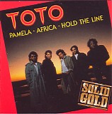 Toto - Pamela / Africa / Hold The Line