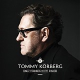 Tommy KÃ¶rberg - Songs for Drinkers and Other Thinkers