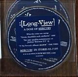Longview - A Dose Of Mercury