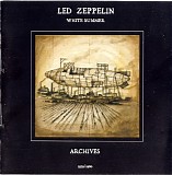 Led Zeppelin - Archives - Volume 05:  White Summer 1979/1980