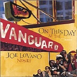 Joe Lovano Nonet - On This Day...At The Vanguard