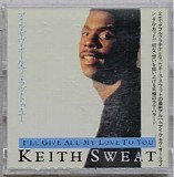 Keith Sweat - I'll Give All My Love To You
