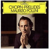 Maurizio Pollini - Chopin: Préludes, Op.28