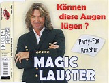 Magic Lauster - KÃ¶nnen Diese Augen LÃ¼gen