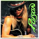 Poison - Every Rose Has Its Thorne