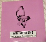 Wim Mertens - Sources Of Sleeplessness