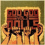 Goo Goo Dolls - Volume 2