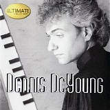 Dennis DeYoung - Ultimate Collection