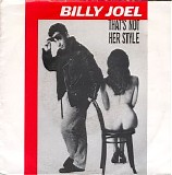 Billy Joel - That's Not Her Style