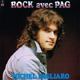 Michel Pagliaro - Rock Avec Pag