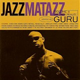 Guru - Jazzmatazz Volume II : The New Reality