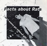 Facts About Rats - I Don't Wanna Get Involved With You