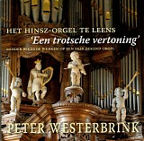 Peter Westerbrink - Het Hinsz-orgel te Leens, Een trotsche vertoning