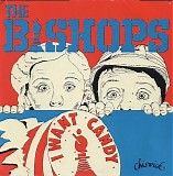The Count Bishops - I Want Candy / See That Woman