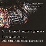 Roman Perucki and Orkiestra Kameralna Hanseatica & Robert Kwiatkowski - 53. Miedzynarodowy Festiwal Muzyki Organowej w Oliwie