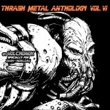 Various artists - Thrash Metal Anthology, Vol. 06