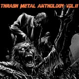 Various artists - Thrash Metal Anthology, Vol. 02
