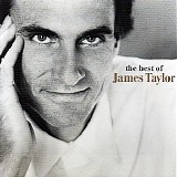 James Taylor - Youâ€™ve Got A Friend: The Best Of James Taylor