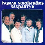Ingmar NordstrÃ¶ms - Saxparty 6