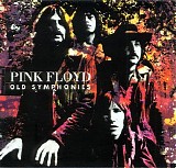 Pink Floyd - Old Symphonies