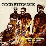Good Riddance - The Final Show