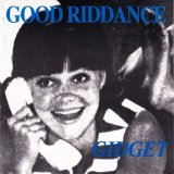 Good Riddance - Gidget 7"