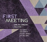 Lee Konitz, Dan Tepfer, Michael Janisch & Jeff Williams - First Meeting: Live In London, Volume 1