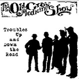 Old Crow Medicine Show - Troubles Up And Down The Road (EP)