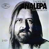 Tadeusz NALEPA - 1989: To mÃ³j blues