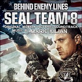 Mark Kilian - SEAL Team 8: Behind Enemy Lines