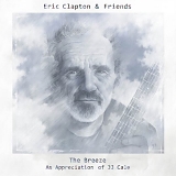 Various artists - Eric Clapton and Friends - The Breeze - An Appreciation of JJ Cale