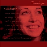 Apple, Fiona (Fiona Apple) - When The Pawn...