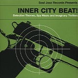 Various artists - Inner City Beat! Detective Themes, Spy Music And Imaginary Thrillers