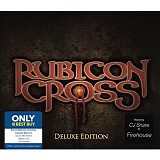 Rubicon Cross - Rubicon Cross (Deluxe Edition)
