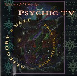 Psychic TV - Allegory & Self