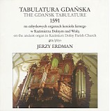 Jerzy Erdman - Tabulatura Gdanska 1591