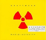 Kraftwerk - Radio-Activity [2009 Digital Remaster]